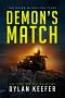 [The Raine Michelson Files 01] • Demon's Match